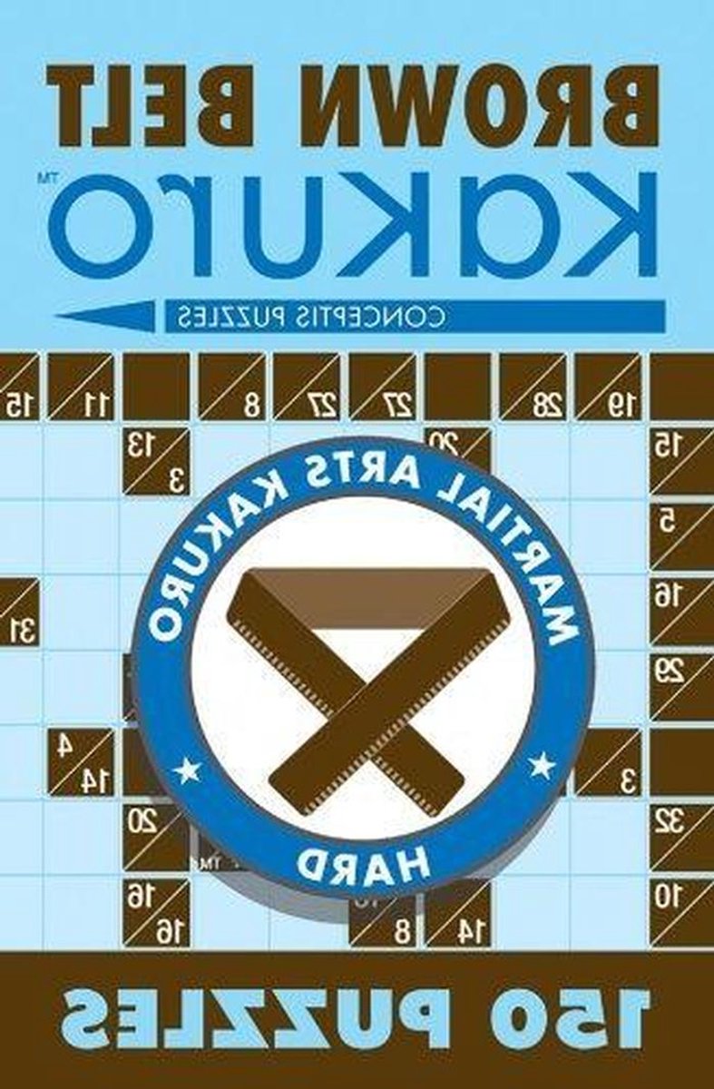 Kakuro Puzzels - Cijferpuzzels Logica - Hersenen Trainen - 150 Puzzels - Papieren Editie - Bruin