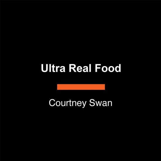 Ultra Real Food
