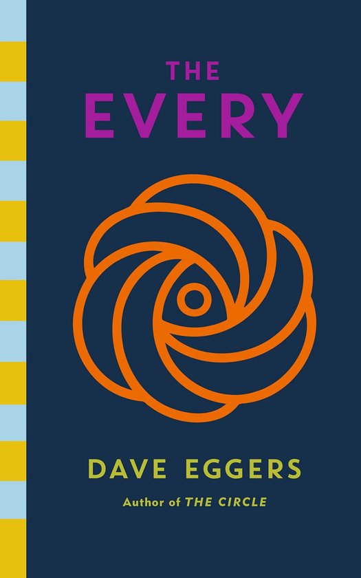 Boek "The Every" van Dave Eggers met een donkerblauwe kaft, paarse en roze tekst en een oranje cirkelvormig logo.