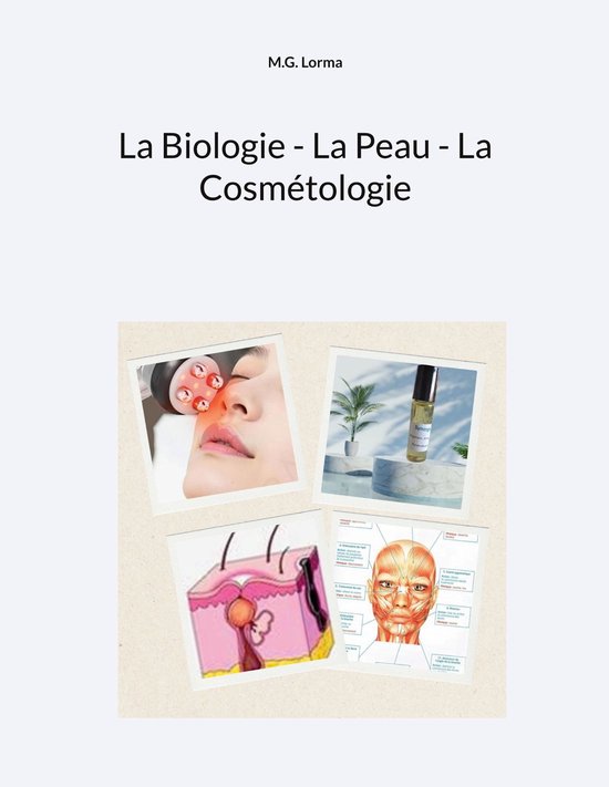 La Biologie - La Peau - La Cosmétologie - cover