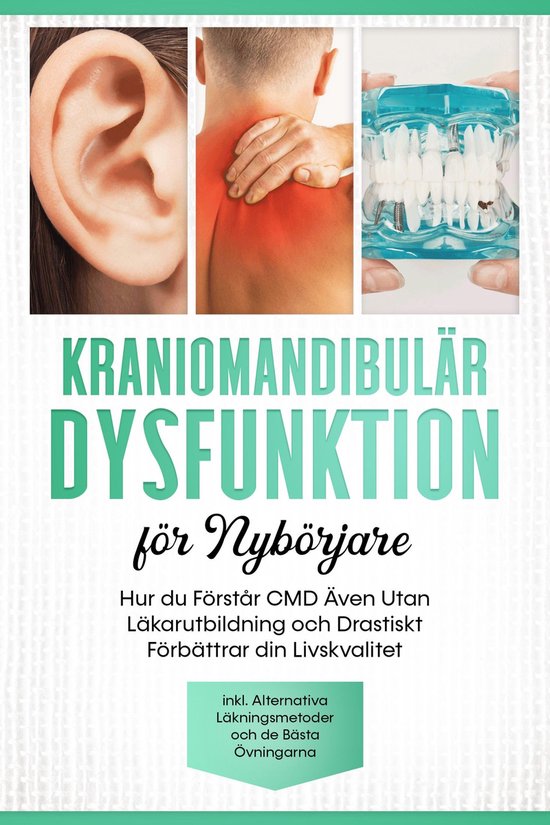 Kraniomandibulär Dysfunktion för Nybörjare: Hur du Först ... - cover
