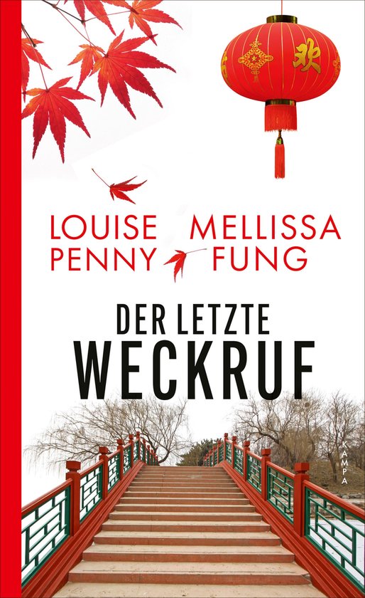 Boekomslag met rode lantaarn, esdoornbladeren en een brug. Titel: Der letzte Weckruf.