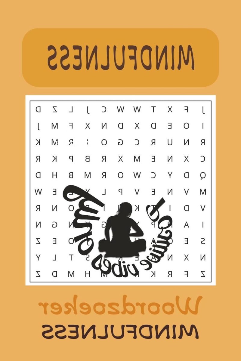 Mindfulness Woordzoeker - Puzzelboek Ontspanning - Mentale Rust Creëren - Thema Ontspanning Zelfzorg - 110 Pagina's - Niet Gespecificeerd