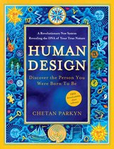 Boekomslag 'Human Design' met een revolutionair nieuw systeem om je ware aard te ontdekken, met gratis downloadbare software.