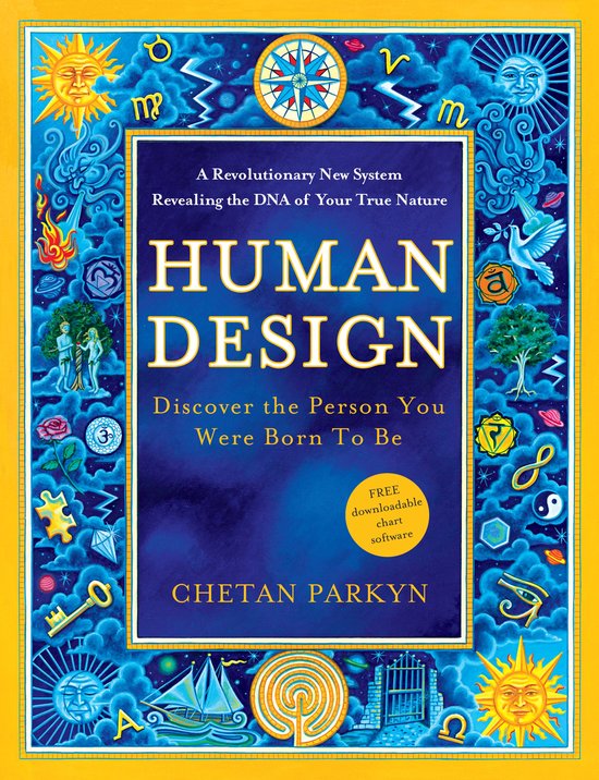 Boekomslag 'Human Design' met een revolutionair nieuw systeem om je ware aard te ontdekken, met gratis downloadbare software.