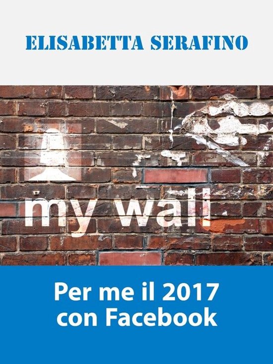 Per me il 2017 con Facebook - cover