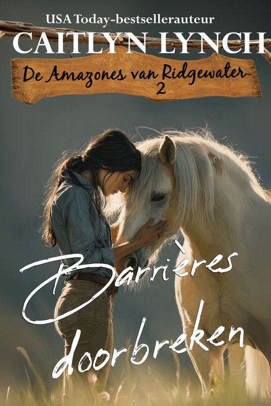 De amazones van Ridgewater 2 - Barrières doorbreken - cover