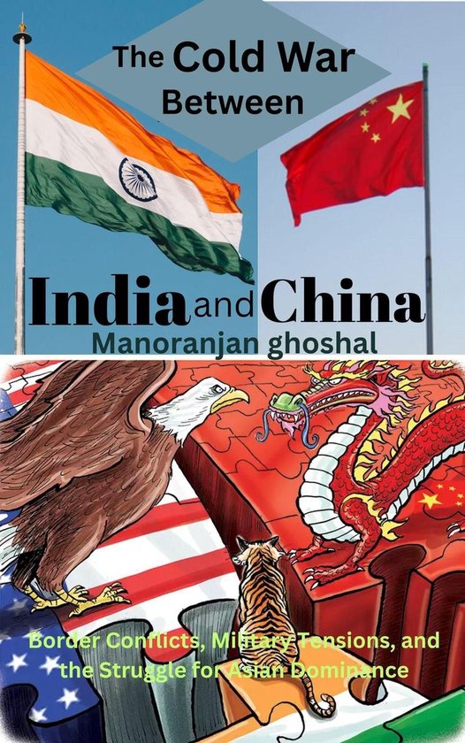 The Cold War Between India and China - cover