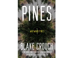 The Wayward Pines Trilogy 1 - Pines