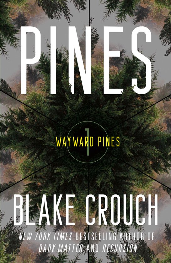 The Wayward Pines Trilogy 1 - Pines - cover