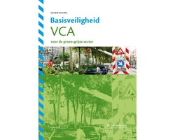 Basisveiligheid VCA voor de groen-grijze sector