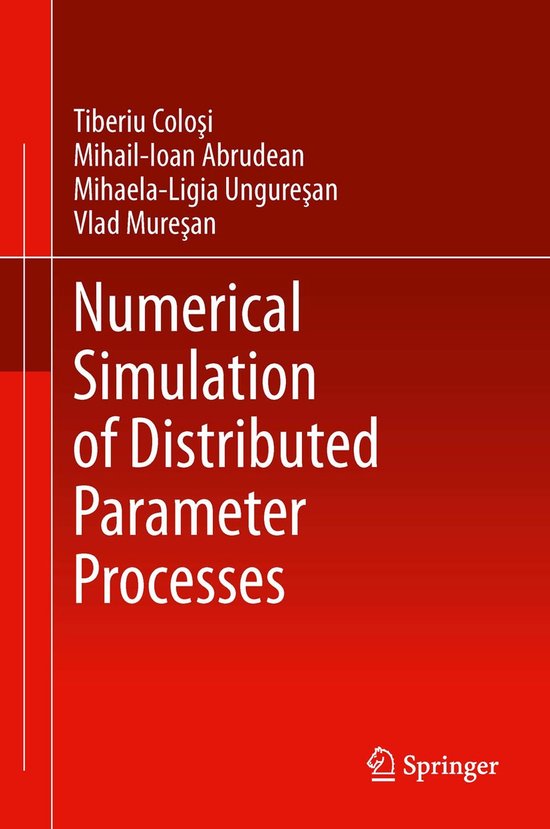 Numerical Simulation of Distributed Parameter Processes - cover