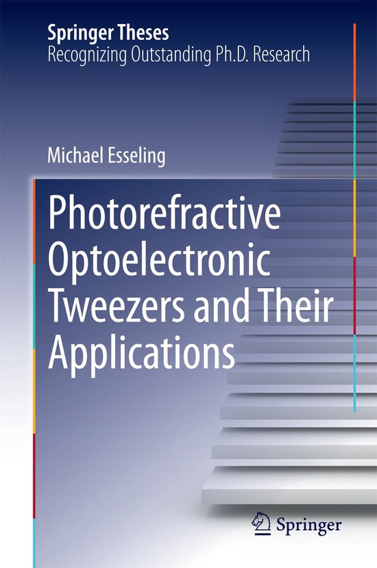 Photorefractive Optoelectronic Tweezers and Their Applicatio ... - cover