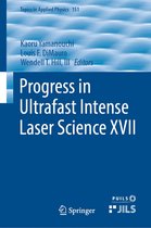 Topics in Applied Physics- Progress in Ultrafast Intense Laser Science XVII