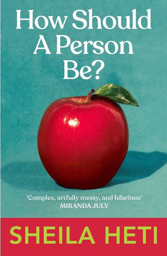 Boekcover met rode appel en een groen blaadje. Titel 'How Should A Person Be?' in witte letters. Achtergrond blauwgroen.