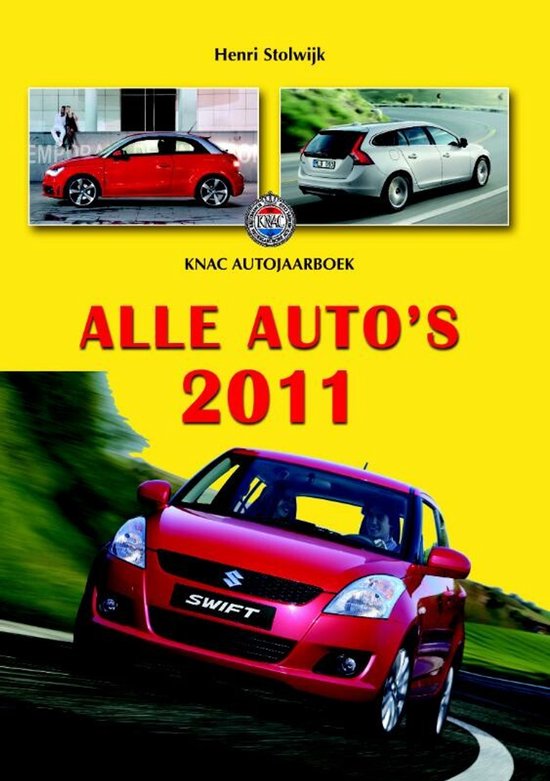 KNAC AUTOJAARBOEK ALLE AUTO'S 2011, met een rode Audi A1, een zilveren Volvo V60 en een rode Suzuki Swift.