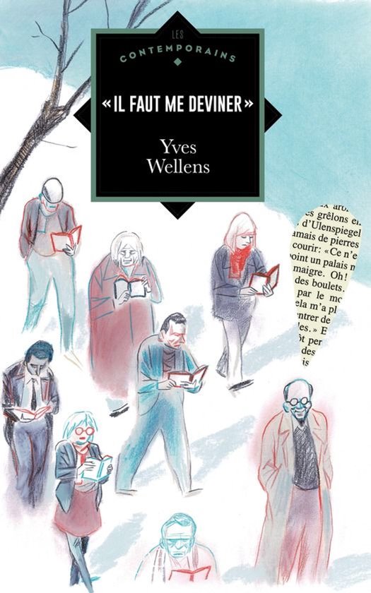 Les Contemporains - «Il faut me deviner»