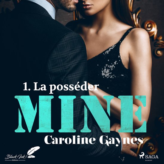 Mine, tome 1 : La posséder - cover