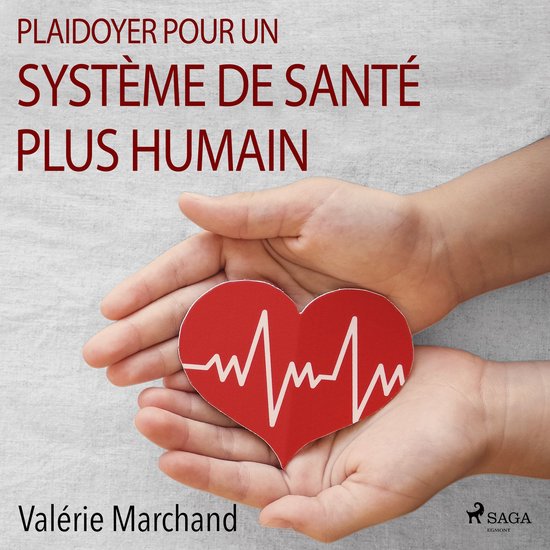 Plaidoyer pour un système de santé plus humain - cover