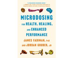 Microdosing for Health, Healing, and Enhanced Performance