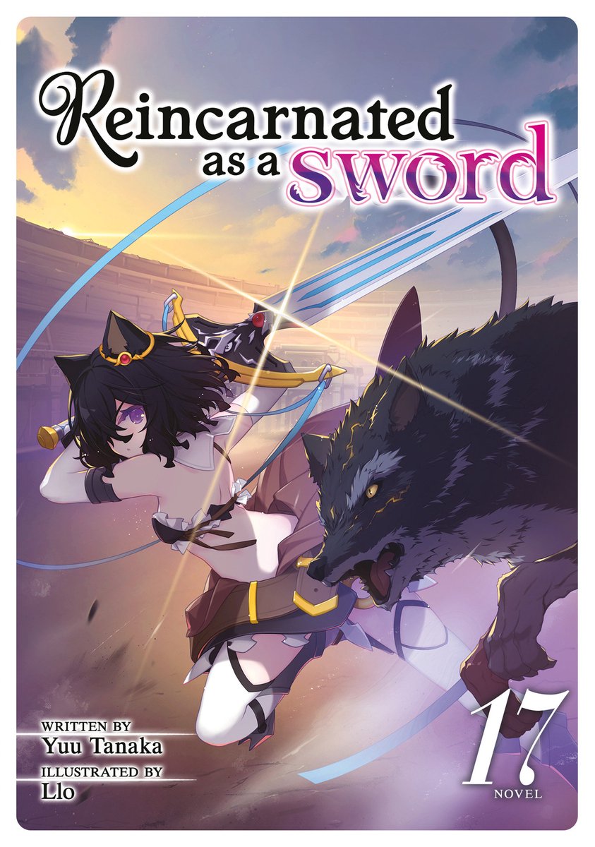 Omslag van Reincarnated as a Sword (Light Novel)- Reincarnated as a Sword (Light Novel) Vol. 17