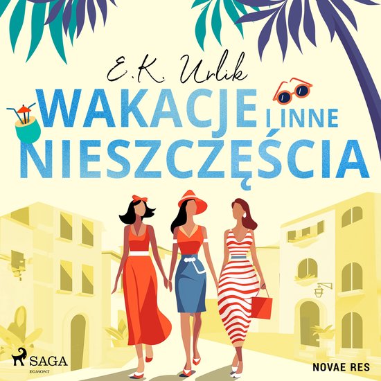 Wakacje i inne nieszczęścia - cover