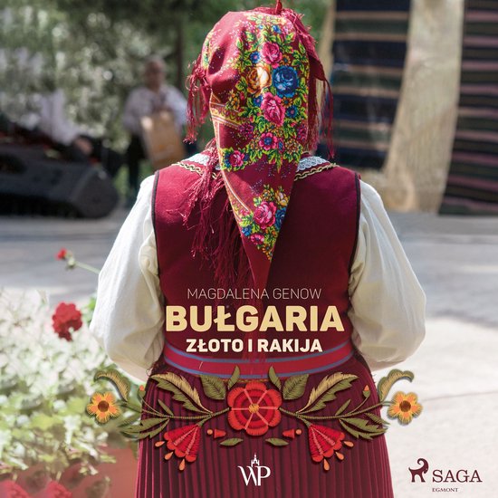 Bułgaria. Złoto i rakija - cover