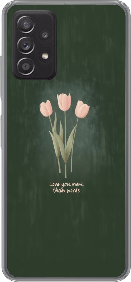 Telefoonhoesje Geschikt voor Samsung Galaxy A53 5G hoesje - Tulpen - Roze - Tekst - Love - Siliconen Telefoonhoesje Telefoonhoesje