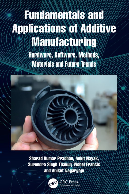 Fundamentals and Applications of Additive Manufacturing - cover