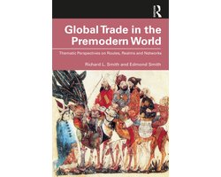 Global Trade in the Premodern World