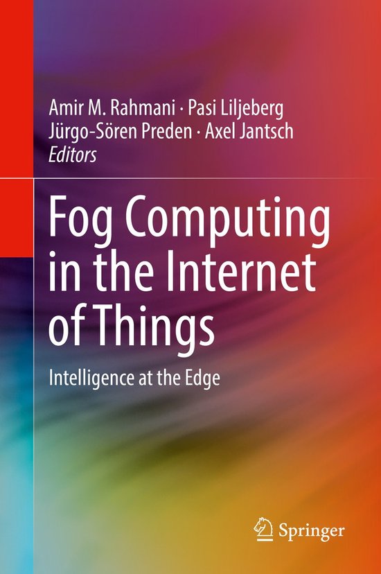 Fog Computing in the Internet of Things | 9783319576381 | Boeken | bol