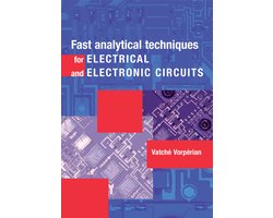 Fast Analytical Techniques for Electrical and Electronic Circuits