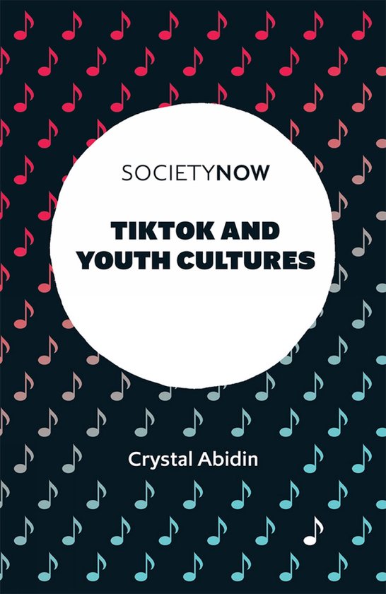 SocietyNow- TikTok and Youth Cultures - cover