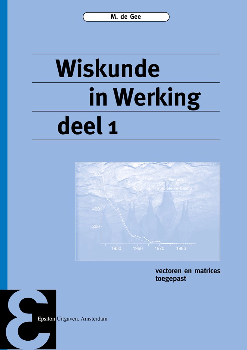 Omslag van Epsilon uitgaven 48 - Wiskunde in Werking deel 1 Vectoren en matrices toegepast