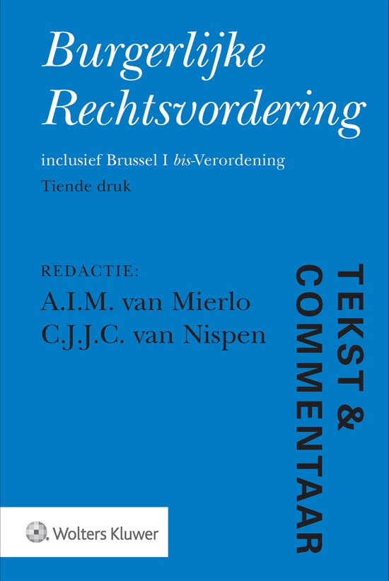Tekst & Commentaar - Burgerlijke Rechtsvordering - cover