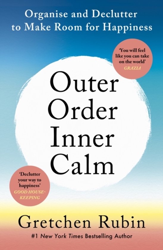 Outer Order Inner Calm declutter and organize to make more room for happiness