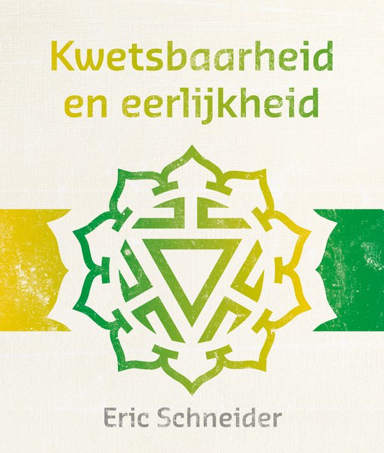 Boekcover met de titel 'Kwetsbaarheid en eerlijkheid' in geel en groen, met een symbool en 'Eric Schneider'.