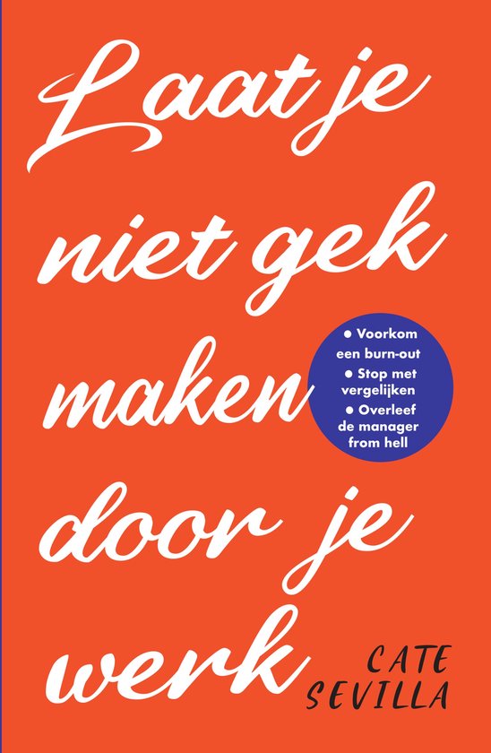 Laat je niet gek maken door je werk - cover