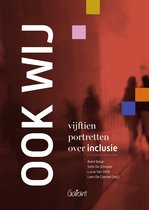 Boekomslag met tekst 'Ook wij', 'vijftien portretten over inclusie' en namen van de auteurs op een rode achtergrond.