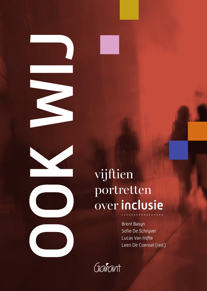 Boekomslag met tekst 'Ook wij', 'vijftien portretten over inclusie' en namen van de auteurs op een rode achtergrond.