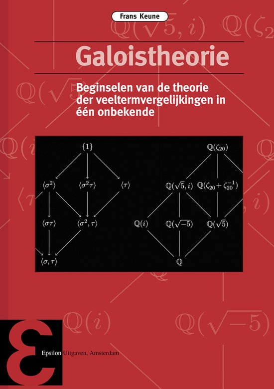 Epsilon uitgaven 79 - Galoistheorie