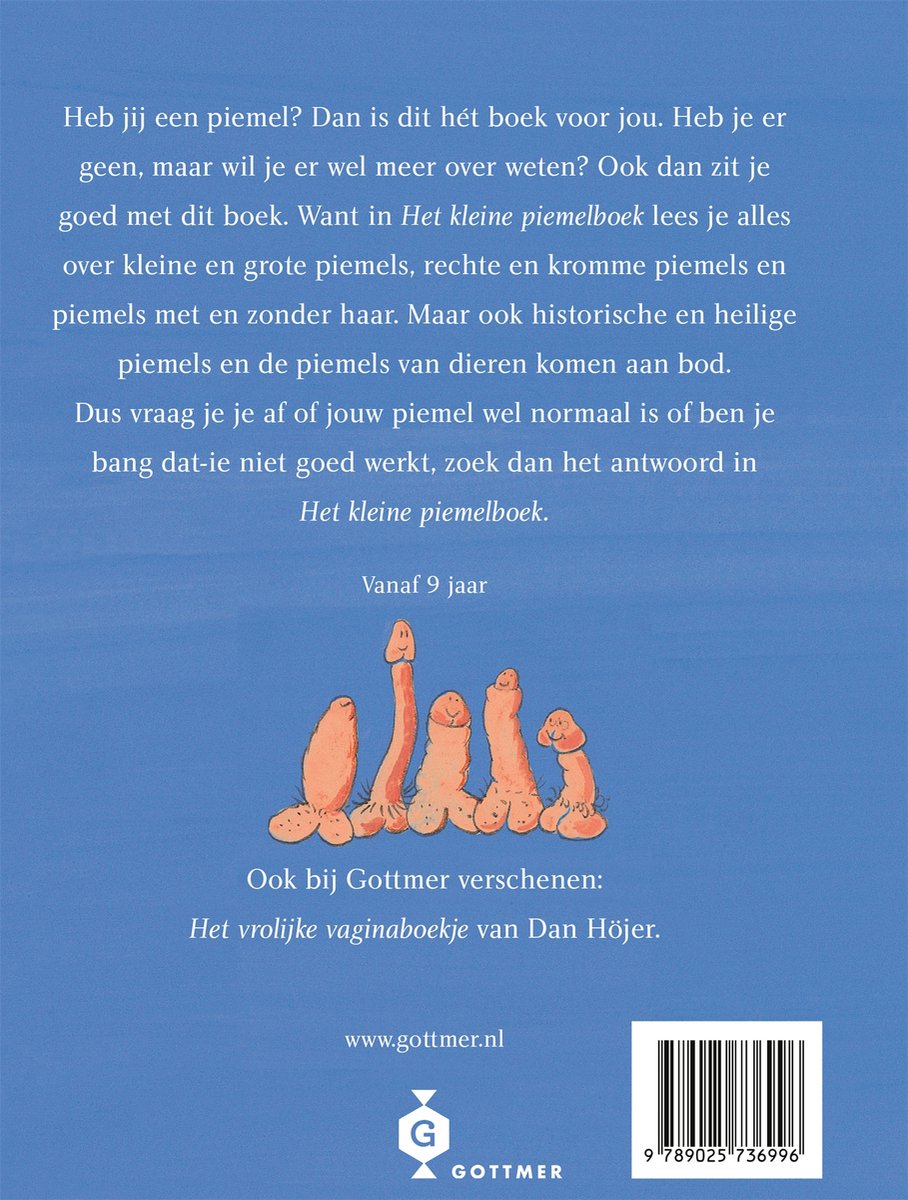 Achterkant van het boek met tekst en een tekening van vijf penissen in verschillende maten en vormen. Titel: Het kleine piemelboek. Vanaf 9 jaar.