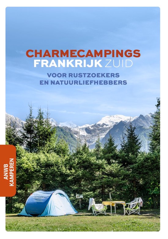 ANWB Charmecampings - Charmecampings Frankrijk zuid - cover