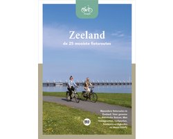 Fietsgids - Zeeland - De 25 mooiste fietsroutes