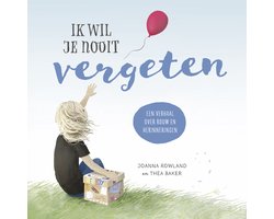Ik wil je nooit vergeten