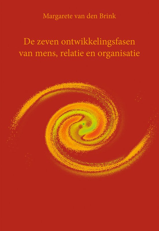De zeven ontwikkelingsfasen van mens, relatie en organisatie - cover