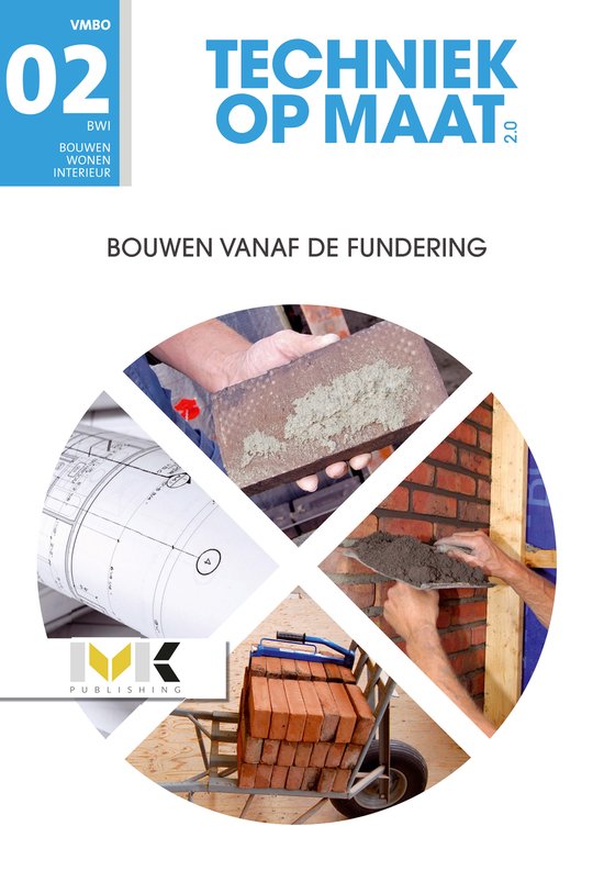 Techniek op maat - BWI Profielmodule 2 Bouwen vanaf de funde ... - cover