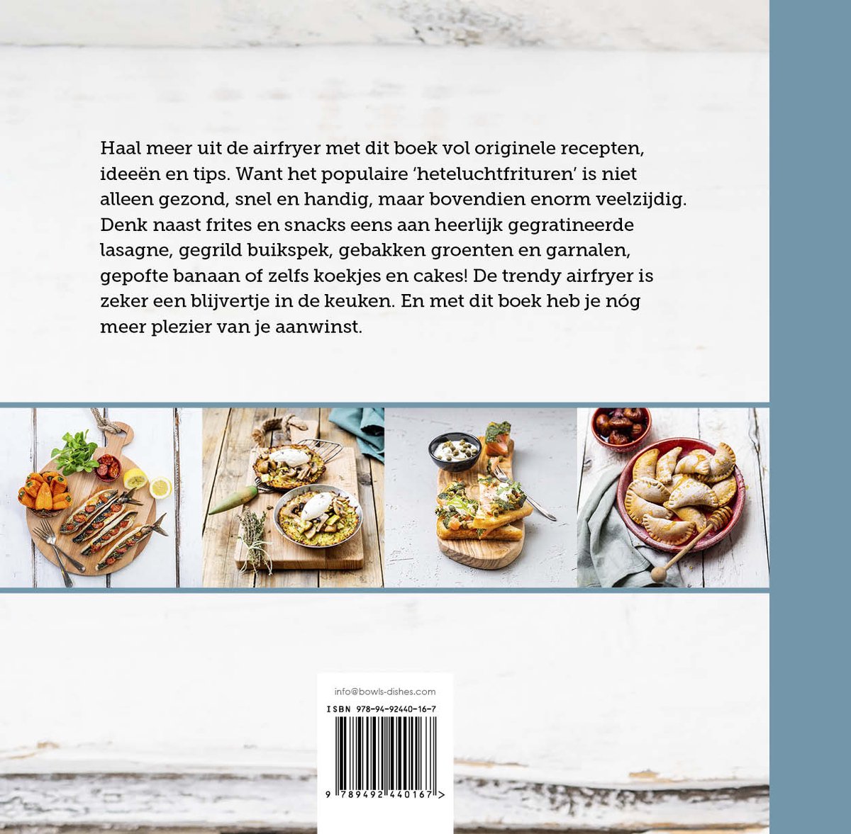 Boek met recepten voor de airfryer: gegratineerde lasagne, gegrilde groenten en garnalen, bananenbrood, koekjes en cakes.