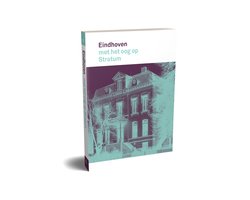 Eindhoven met het oog op 2 - Eindhoven met het oog op Stratum