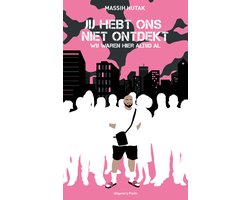 Omslag van Jij hebt ons niet ontdekt, wij waren hier altijd al